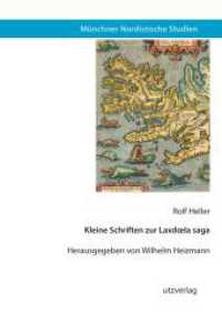 Kleine Schriften zur Laxdoela saga (M&uuml;nchner Nordistische Studien)