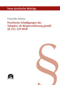 Psychische Schädigungen des Tatopfers als Körperverletzung gemäß    223, 229 StGB : Dissertationsschrift (Neue Juristische Beiträge 138) （2022. 170 S. 205 mm）