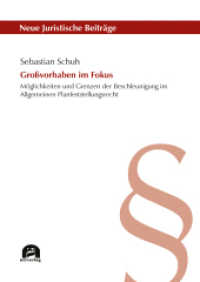 Großvorhaben im Fokus : Möglichkeiten und Grenzen der Beschleunigung im Allgemeinen Planfeststellungsrecht. Dissertationsschrift (Neue Juristische Beiträge 150) （2025. 286 S. 205 mm）