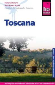 Reise Know-How Toscana : Reiseführer für individuelles Entdecken (Reis