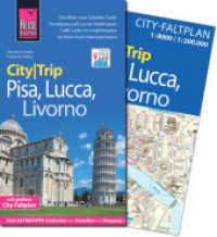 Reise Know-How CityTrip Pisa， Lucca， Livorno : Reiseführer mit Faltplan und kostenloser Web-App (CityTrip)