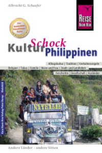 Reise Know-How KulturSchock Philippinen : Alltagskultur, Traditionen, Verhaltensregeln, ... Andere Länder - andere Sitten (Kulturschock) （1. Auflage. 2017. 360 S. Farbabb. 180 mm）