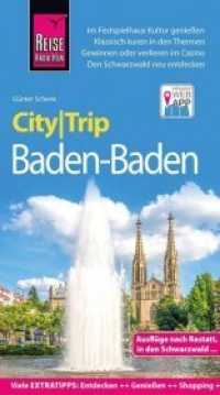 Reise Know-How CityTrip Baden-Baden : Reiseführer mit Stadtplan und kostenloser Web-App (CityTrip)