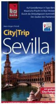 Reise Know-How CityTrip Sevilla : Reiseführer mit Faltplan und kostenl