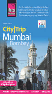 Reise Know-How CityTrip Mumbai / Bombay : Reiseführer mit Faltplan und kostenloser Web-App (CityTrip) （2., neu bearb. u. aktualis. Aufl. 2016. 144 S. 195 mm）