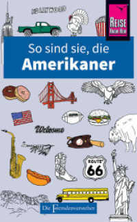 So sind sie, die Amerikaner : Die Fremdenversteher von Reise Know-How (Die Fremdenversteher) （2. Aufl. 2022. 108 S. Farbabb. 178 mm）