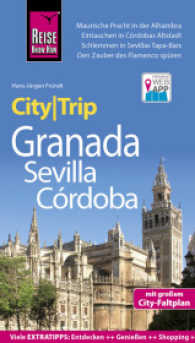 Reise Know-How CityTrip Granada， Sevilla， Córdoba : Reiseführer mit Faltplan und kostenloser Web-App (CityTrip)