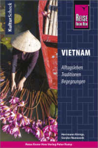 Reise Know-How KulturSchock Vietnam : Alltagskultur, Traditionen, Begegnungen (Kulturschock) （1. Auflage. 2020. 372 S. Farbabb. 180 mm）