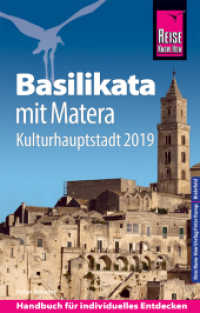 Reise Know-How Reiseführer Basilikata  mit Matera (Kulturhauptstadt 2019) (Reise Know-How) （1. Auflage. 2019. 432 S. Farbabb., Ktn., graph. Darst., Diagr. 188 mm）