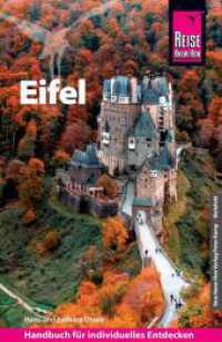 Reise Know-How Reiseführer Eifel (Reiseführer) （6. Aufl. 2020. 360 S. Farbabb., Ktn., graph. Darst., Diagr. 188 mm）