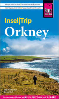 Reise Know-How InselTrip Orkney : Reiseführer mit Wanderungen, Insel-Faltplan und kostenloser Web-App (InselTrip) （1. Auflage. 2022. 144 S. Farbabb., Ktn., graph. Darst. 195 mm）