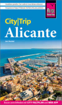 Reise Know-How CityTrip Alicante : Reiseführer mit Stadtplan und kostenloser Web-App (CityTrip) （1. Auflage. 2022. 120 S. Farbabb., Ktn., graph. Darst. 195 mm）