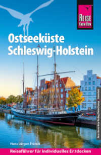 Reise Know-How Reiseführer Ostseeküste Schleswig-Holstein (Reiseführer) （13. Aufl. 2022. 372 S. Farbabb., Ktn., graph. Darst., Diagr. 188 mm）
