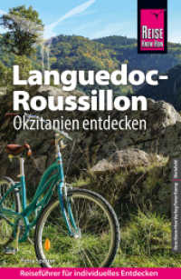 Reise Know-How Reiseführer Languedoc-Roussillon Okzitanien entdecken (Reiseführer) （2. Aufl. 2023. 672 S. Farbabb., Ktn., graph. Darst., Diagr. 188 mm）