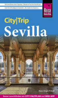 Reise Know-How CityTrip Sevilla : Reiseführer mit Stadtplan und kostenloser Web-App (CityTrip) （5. Aufl. 2023. 144 S. Farbabb. 190 mm）