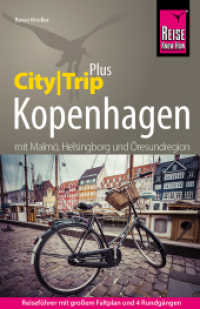 Reise Know-How Reiseführer Kopenhagen mit Malmö, Helsingborg und Öresundregion (CityTrip PLUS) : mit Stadtplan und kostenloser Web-App (CityTrip PLUS) （7. Aufl. 2023. 252 S. Farbabb. 180 mm）