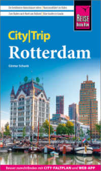 Reise Know-How CityTrip Rotterdam : Reiseführer mit Stadtplan und kostenloser Web-App (CityTrip) （7. Aufl. 2023. 144 S. 190 mm）