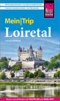 Reise Know-How MeinTrip Loiretal : Reiseführer Loire-Tal mit Faltplan und kostenloser Web-App (MeinTrip) （1. Auflage 2025. 2025. 144 S. 190 mm）