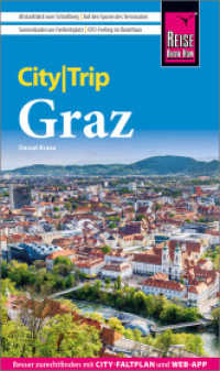 Reise Know-How CityTrip Graz : Reiseführer mit Stadtplan und kostenloser Web-App (CityTrip) （4. Aufl. 2024. 144 S. Farbabb. 190 mm）