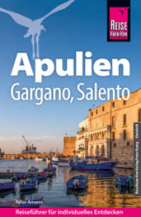 Reise Know-How Reiseführer Apulien mit Gargano und Salento (Reiseführer) （9. Aufl. 2024. 552 S. Farbabb. 180 mm）