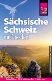 Reise Know-How Reiseführer Sächsische Schweiz mit Dresden (Reiseführer) （12. Aufl. 2024. 420 S. Farbabb. 180 mm）