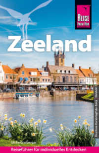 Reise Know-How Reiseführer Zeeland (Reiseführer) （4. Aufl. 2024. 360 S. Farbabb. 180 mm）