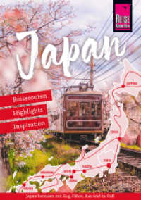 Japan - Reiserouten, Highlights, Inspiration : Reiseroutenführer von Reise Know-How (Reiseführer) （1. Auflage 2024. 2024. 450 S. 210 mm）