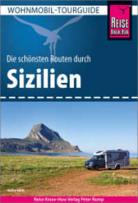 Reise Know-How Wohnmobil-Tourguide Sizilien : Die schönsten Routen (Wohnmobil-Tourguide) （5. Aufl. 2024. 304 S. Farbabb. 230 mm）