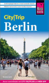 Reise Know-How CityTrip Berlin : Reiseführer mit Stadtplan, Spaziergängen und kostenloser Web-App (CityTrip) （12. Aufl. 2024. 156 S. Farbabb. 190 mm）
