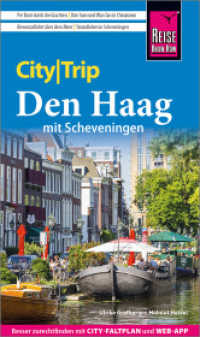 Reise Know-How CityTrip Den Haag mit Scheveningen : Reiseführer mit Stadtplan und kostenloser Web-App (CityTrip) （9. Aufl. 2024. 144 S. Farbabb. 190 mm）