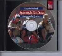 Spanisch für Peru AusspracheTrainer, 1 Audio-CD : 66 Min. (Reise Know-How Kauderwelsch AusspracheTrainer) （1. Auflage. 2004. 125x140 mm）