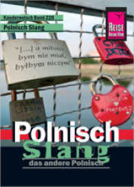 Reise Know-How Sprachführer Polnisch Slang - das andere Polnisch : Kauderwelsch-Band 228 (Kauderwelsch 228) （1. Auflage. 2014. 144 S. Farbabb. 14.5 cm）