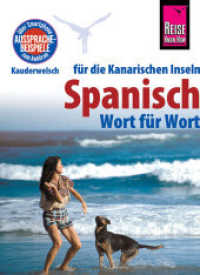 Reise Know-How Sprachführer Spanisch für die Kanarischen Inseln - Wort für Wort : Über Smartphone Aussprachebeispiele zum Anhören (Kauderwelsch Bd.161) （4. Aufl. 2017. 160 S. Farbabb. 145 mm）