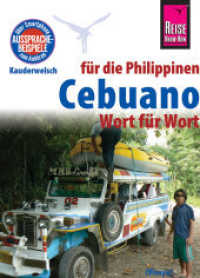 Reise Know-How Sprachführer Cebuano (Visaya) für die Philippinen - Wort für Wort : Kauderwelsch-Band 136 (Kauderwelsch .136) （4. Aufl. 2017. 144 S. Farbabb. 145 mm）