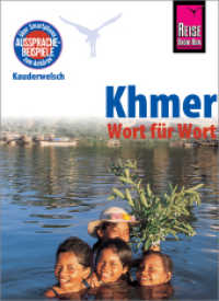 Khmer - Wort für Wort (für Kambodscha) : Kauderwelsch-Sprachführer von Reise Know-How. Über Smartphone Aussprache Beispiele zu Anhören. (Kauderwelsch .62) （5. Aufl. 2018. 160 S. Farbabb. 145 mm）