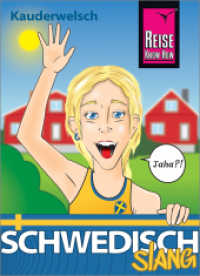 Schwedisch Slang - das andere Schwedisch : Kauderwelsch-Sprachf&uuml;hrer von Reise Know-How (Kauderwelsch) （1. Auflage）