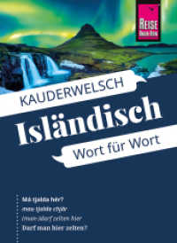 Isländisch - Wort für Wort : Kauderwelsch-Sprachführer von Reise Know-How (Kauderwelsch 13) （10. Aufl. 2022. 224 S. Farbabb. 145 mm）