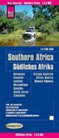 Reise Know-How Landkarte Südliches Afrika (1:2.500.000) : Botswana, Lesotho, Mosambik, Namibia, Simbabwe, Südafrika, Swa : reiß- und wasserfest (world mapping project). 1 : 2,5 Mio. (World Mapping Project) （4. Aufl. 2020. 2 S. Ktn., graph. Darst.,. 700 x 1000 mm）