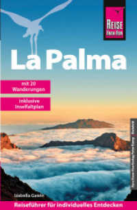 Reise Know-How Reiseführer La Palma : mit 20 Wanderungen und Karte zum Herausnehmen (Reiseführer) （13. Aufl. 2025. 372 S. Farbabb. 180 mm）