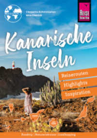 Kanarische Inseln - Reiserouten, Highlights, Inspiration : Reiseroutenführer von Reise Know-How (Reiseführer) （1. Auflage 2026. 2025. 432 S. 210 mm）