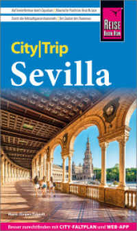 Reise Know-How CityTrip Sevilla : Reiseführer Sevilla mit Stadtplan und kostenloser Web-App (CityTrip) （6. Aufl. 2025. 144 S. Farbabb. 190 mm）