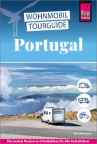 Reise Know-How Wohnmobil-Tourguide Portugal : Die sch&ouml;nsten Routen (Wohnmobil-Tourguide) （5. Aufl.）