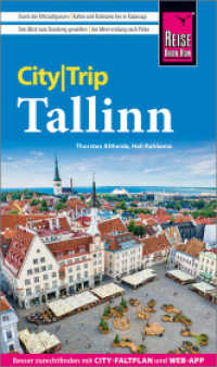 Reise Know-How CityTrip Tallinn : Reisef&uuml;hrer Tallinn mit Stadtplan und kostenloser Web-App (CityTrip) （8. Aufl.）