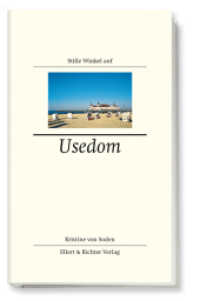 Stille Winkel auf Usedom (Stille Winkel) （2013 144 S. 1 Ktn. 20 cm）