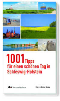 1001 Tipps für einen schönen Tag in Schleswig-Holstein （5. Aufl. 2024. 290 S. 21 Ktn. 19 cm）