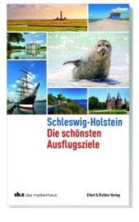 Schleswig-Holstein - Die schönsten Ausflugsziele （2. Aufl. 2023. 224 S. 19 cm）