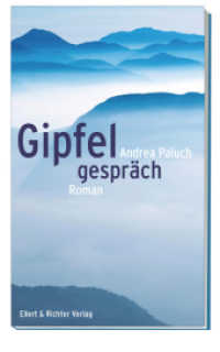 Gipfelgespräch : Roman （2020. 160 S. 20 cm）
