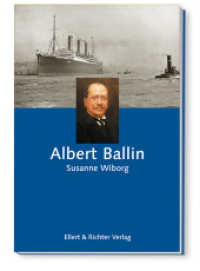 Albert Ballin (Hamburger Köpfe) （5. Aufl. 2023. 168 S. 57 Abb. 21.5 cm）
