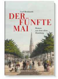 Der fünfte Mai : Roman aus dem alten Hamburg （2023. 592 S. 22 cm）