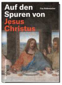Auf den Spuren von Jesus Christus （2025. 21 cm）